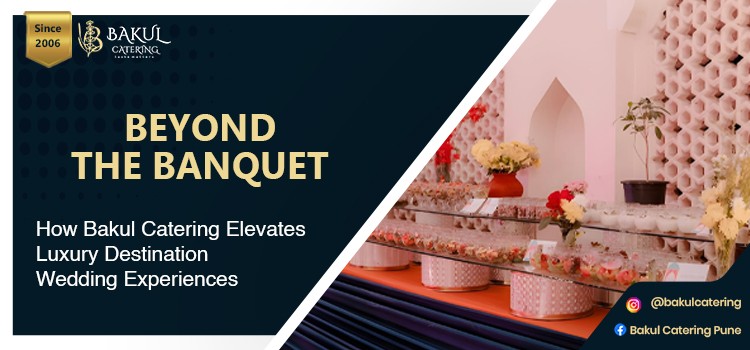 best luxury catering company in Pune